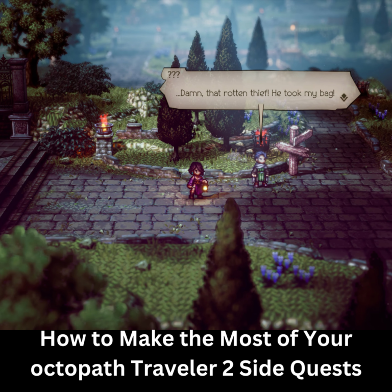 octopath Traveler 2 Side Quests