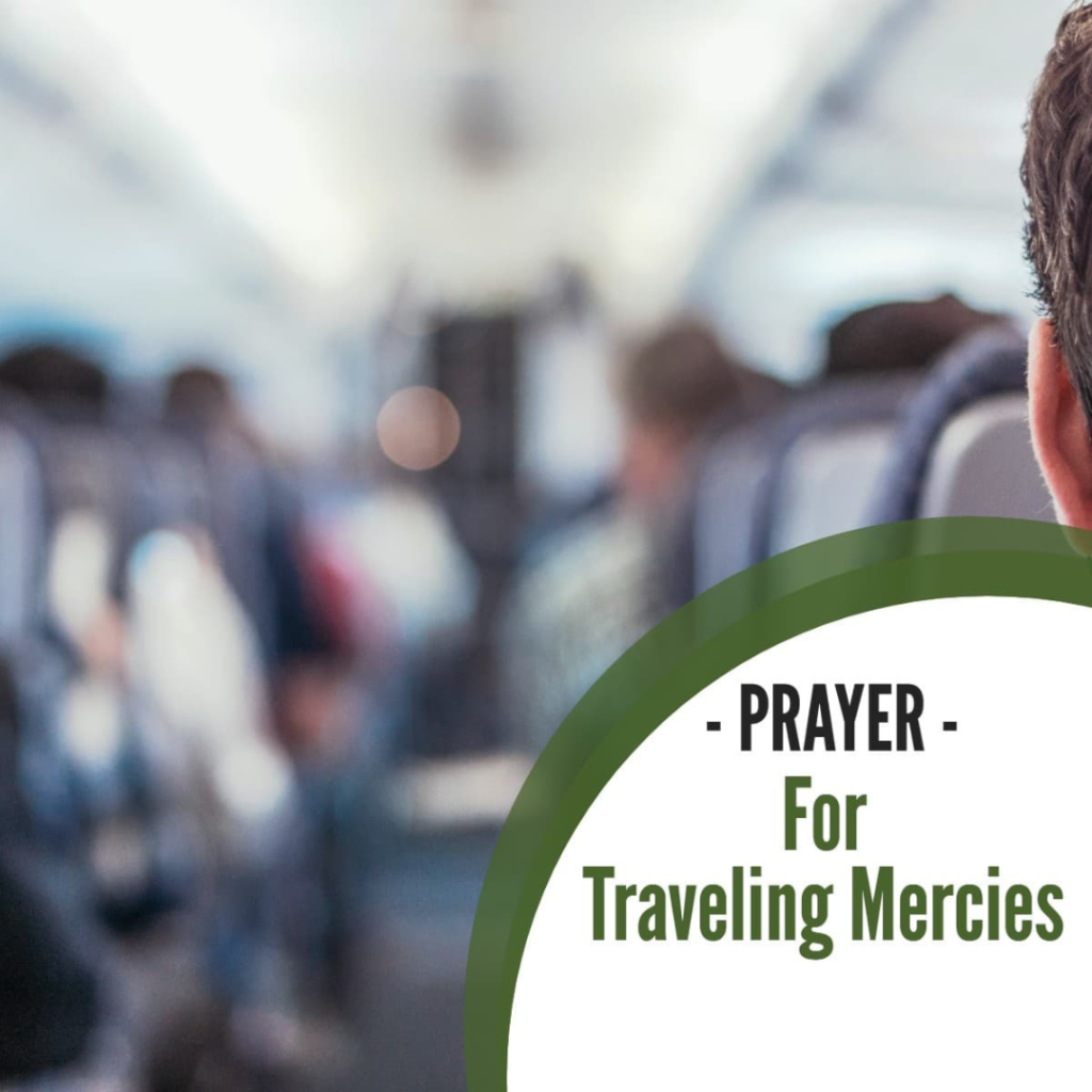 travel mercies or travelling mercies